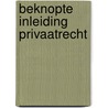 Beknopte inleiding privaatrecht by Rutten