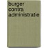 Burger contra administratie