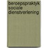 Beroepspraktyk sociale dienstverlening