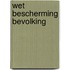 Wet bescherming bevolking