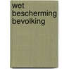 Wet bescherming bevolking door Crince Roy