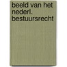 Beeld van het nederl. bestuursrecht door Goede
