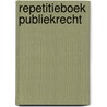 Repetitieboek publiekrecht door Greveling