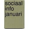 Sociaal info januari door Onbekend