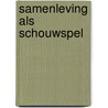 Samenleving als schouwspel by Zyderveld