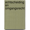 Echtscheiding en omgangsrecht by Doek