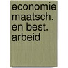Economie maatsch. en best. arbeid door Werf