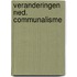 Veranderingen ned. communalisme