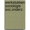 Werkstukken sociologie soc.onderz. door Adriaansens