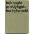 Beknopte praktykgids bedryfsrecht