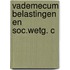 Vademecum belastingen en soc.wetg. c