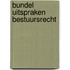 Bundel uitspraken bestuursrecht