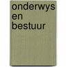 Onderwys en bestuur door Onbekend