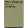 Maatschappelyk werk in uitvoering by Geelen