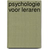 Psychologie voor leraren door David Fontana