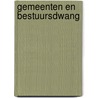 Gemeenten en bestuursdwang door Snyders