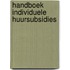 Handboek individuele huursubsidies