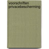 Voorschriften privacebescherming by Claessen