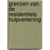 Grenzen van de residentiele hulpverlening by P.M. Van den Bergh