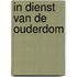 In dienst van de ouderdom