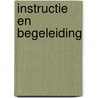 Instructie en begeleiding door Westerink