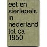Eet en sierlepels in nederland tot ca 1850 door Klyn