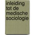 Inleiding tot de medische sociologie