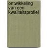 Ontwikkeling van een kwaliteitsprofiel door Bergen