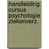 Handleiding cursus psychologie ziekenverz.