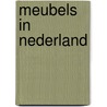 Meubels in nederland door Voorst Voorst