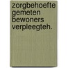 Zorgbehoefte gemeten bewoners verpleegteh. by Gyn