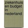 Ziekenhuis en budget in nederland door G. Schrijvers