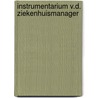 Instrumentarium v.d. ziekenhuismanager by Stolte