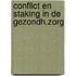 Conflict en staking in de gezondh.zorg