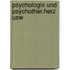 Psychologie und psychother.herz usw