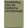 Handleiding voor de medische microbiologie door Otte
