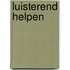 Luisterend helpen