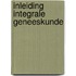 Inleiding integrale geneeskunde