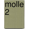 Molle 2 door Lugt