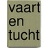 Vaart en tucht