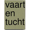 Vaart en tucht door Kamphuis