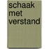 Schaak met verstand