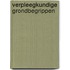 Verpleegkundige grondbegrippen