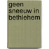 Geen sneeuw in bethlehem