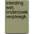 Inleiding wet. onderzoek verpleegk.