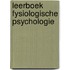 Leerboek fysiologische psychologie
