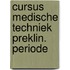 Cursus medische techniek preklin. periode