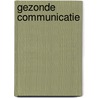 Gezonde communicatie door Bergsma
