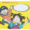 Schrijven leer je zo! set 5ex. door H. Schweitzer