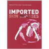 Imported Skin Diseases by W.R.